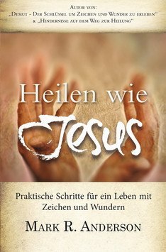 Heilen wie Jesus